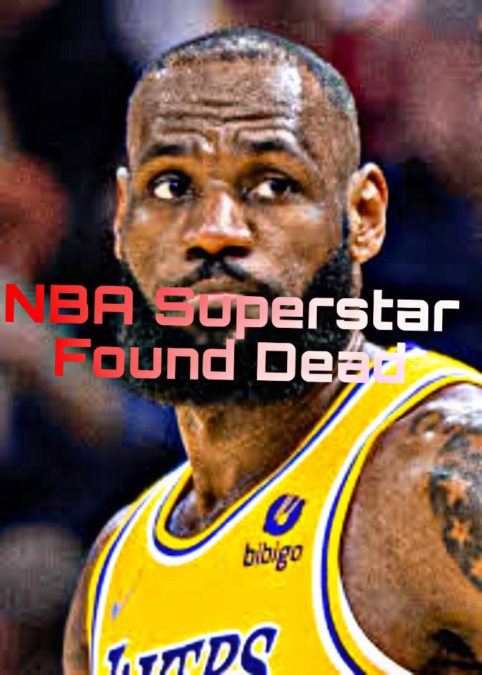 Shocking News! NBA Super-Star Lebron James Found Dead Moments Before NBA Game